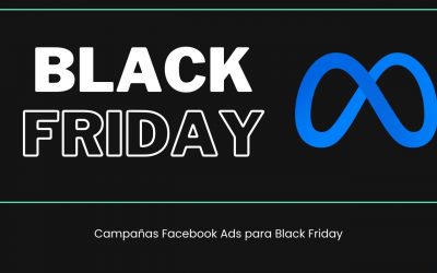 Campañas Facebook Ads para Black Friday