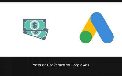 Valor de conversión Google Ads