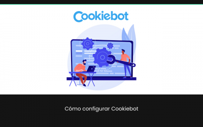 Cómo configurar Cookiebot: Guía Paso a Paso