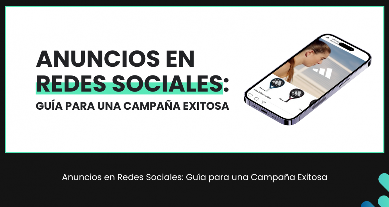 anuncios-en-redes-sociales-gu-a-para-una-campa-a-exitosa-why-ads-media