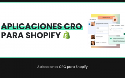 Aplicaciones CRO para Shopify